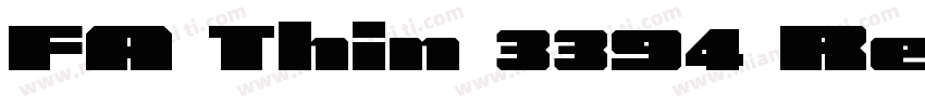 FA Thin 3394 Regular字体转换